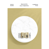 Image of Dua Kota Dua Ingatan (kumpulan puisi)