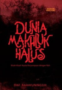 Image of Dunia Makhluk Halus