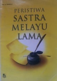 Image of Peristiwa Sastra Melayu Lama
